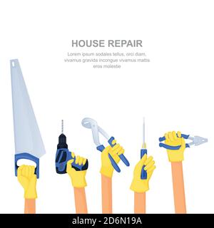 Human hands with home repair tools and equipment. House building banner or poster design template. Vector cartoon illustration on white background. Stock Vector