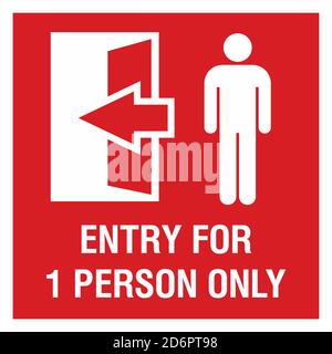 Warning sign 1 person entry required . Infection preventive measure sticker on entrance door. Stock Vector