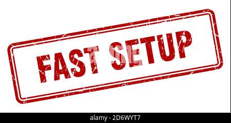 fast setup stamp. square grunge sign isolated on white background Stock Vector