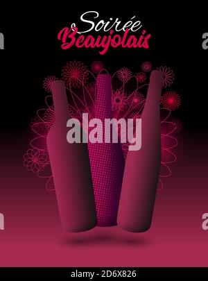 Illustration of red wine bottles with volume. Black and red gradient background with geometric flower illustration. French text "Soirée Beaujolais", B Stock Vector