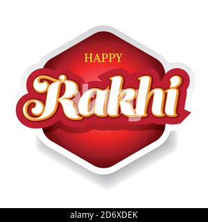 Hand drawn Rakshi typography lettering poster. Raksha Bandhan. Celebration quote on textured background for postcard, icon, logo, badge. Stock Vector