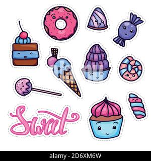 Colorful set of cute, kawai sweets and confection and with Sweet hand drawn lettering. Hand drawn child vector element for stickers, pins, badges and Stock Vector