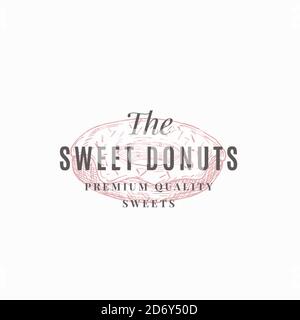 Premium Quality Confectionary Abstract Sign, Symbol or Logo Template. Hand Drawn Donut and Typography. Local Bakery Vector Emblem Concept. Stock Vector