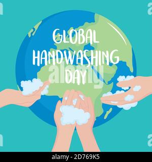 global handwashing day, people hands and planet with lettering vector illustration Stock Vector