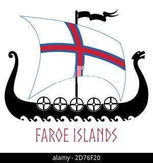 Warship of the Vikings - Drakkar and Faroe Islands flag Stock Vector