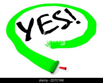Yes! Positive response. The paint roller drawn on white surface a green circle with a black word YES! in the center. Isolated. 3D Illustration Stock Photo