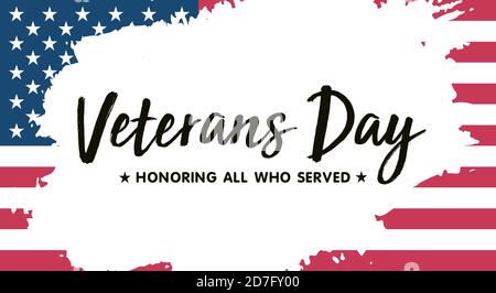 Veterans day, November 11, honoring all who served, posters, modern brush design vector illustration. Stock Vector