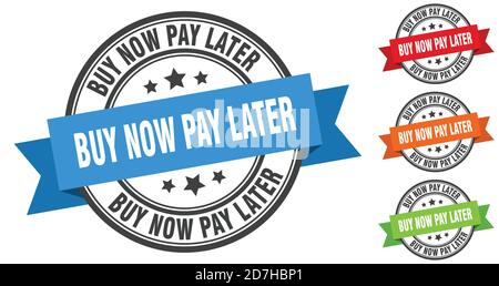 pay later stamp. round band sign set. ribbon label Stock Vector Image ...