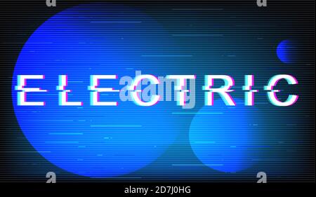 Electric glitch phrase Stock Vector