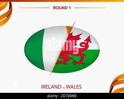 Ireland vs Wales in Rugby Tournament round 1, ball shaped rugby icon. Vector template. Stock Vector