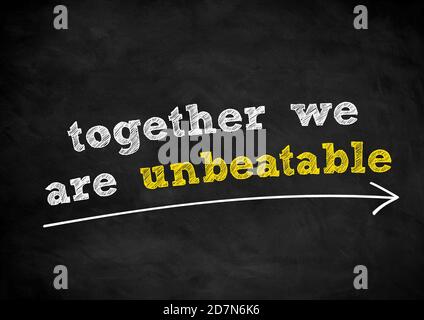 together we are unbeatable Stock Photo