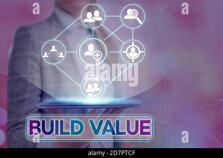 Text sign showing Build Value. Business photo showcasing efficient enough way that it will generate profit after cost Information digital technology n Stock Photo