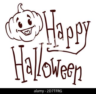 Cute outline of smiling pumpkin and handwritten sign celebrating a happy Halloween over white background. Stock Vector