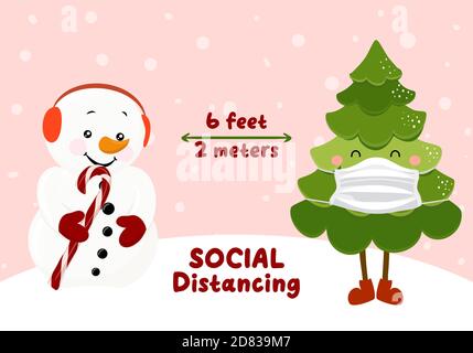 Social Distancing 6 feet away with Snowman with candy cane and Christmas Tree with face mask- Awareness lettering phrase. Stop Covid-19 poster with te Stock Vector
