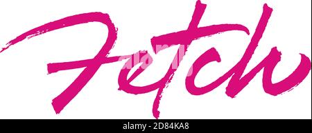 Fetch vector lettering Stock Vector