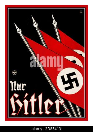 Vintage 1930's 'Only Hitler” nur HITLER Propaganda Poster Lithograph with Swastika Flags. NSDAP Nazi Presidential Election c.1932 Germany. The National Socialist German Workers Party (NSDAP) was founded in 1920s. The ideology relied  on German nationalism and anti-Semitism. By 1921, Adolf Hitler became the leader of the NSDAP, a position which would later propel him to become dictator of the Nazi Germany German Third Reich. NSDAP populist propaganda symbolism kept in the mind of the German voters. Stock Photo
