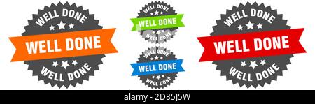well done sign. round ribbon label set. Stamp Stock Vector