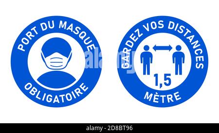 Round Signs in French "Port Du Masque Obligatoire" (Face Masks Required) and "Gardez Vos Distances" (Keep Your Distance) 1,5 Meters. Vector Image. Stock Vector