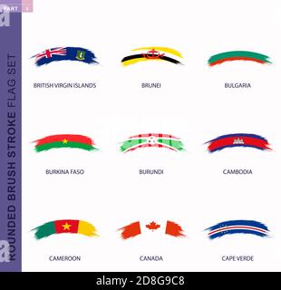 Rounded grunge brush stroke flag set, flags of British Virgin Islands, Brunei, Bulgaria, Burkina Faso, Burundi, Cambodia, Cameroon, Canada, Cape Verde Stock Vector