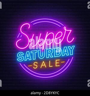 Super Saturday Sale neon sign on brick wall background. Stock Vector
