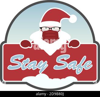 sign or sticker with Santa Claus wearing protective face mask and holding sign with text STAY SAFE vector illustration Stock Vector