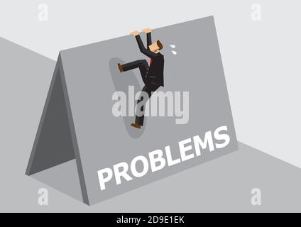 Cartoon businessman trying to climb over high wall with text Problems. Vector illustration on overcoming challenging problems and adversity in busines Stock Vector