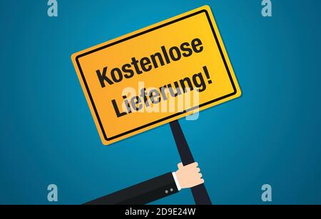 Free delivery in German: Kostenlose Lieferung - yellow sign is held up - Flat Design Vector Illustration Stock Vector