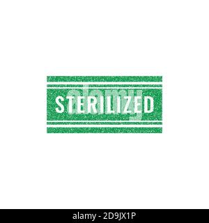 Sterilized stamp vector illustration isolated on white background, Sign, Label, green color Stock Vector