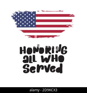 Honoring all who served. November 11th, veterans Stock Vector