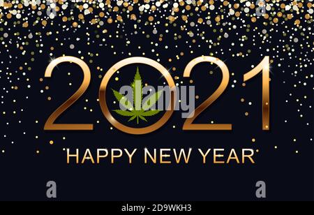 Happy New Year 2021 - New Year Shining background with marijuana leaf. Vector illustration. Stock Vector