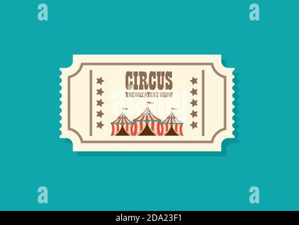 Vintage retro circus ticket. Vector illustration. Flat style design Stock Vector