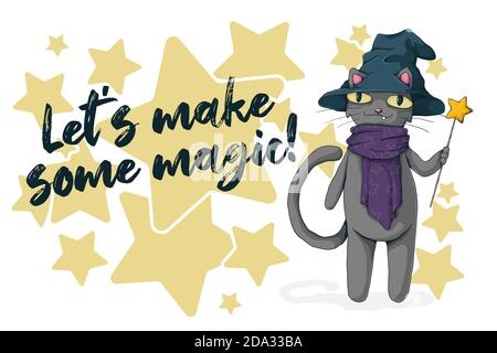 Black cat with witch hat and magic wand. Text Let's make some magic. Halloween card concept. Vector cartoon illustration. Best for print, textile and Stock Vector