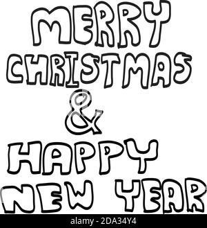 MERRY CHRISTMAS AND HAPPY NEW YEAR hand lettering, on white background, vector eps10 Stock Vector