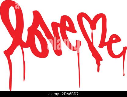 Love me text written in graffiti style. Illustration vector art. Outdoor wall typography painting calligraphies. Heart shaped lettering. Stock Vector