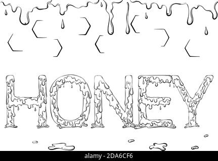 Lettering dripping word Honey. Vector illustration isolated on white background. Design for coloring book page in hand drawn style. Words for print, banners, posters, books. Stock Vector