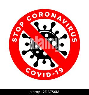Coronavirus COVID-19 Red Prohibit Sign. Concept Stop Coronavirus icon, logo, symbol. Danger of infection with novel virus. Illustration, vector Stock Vector