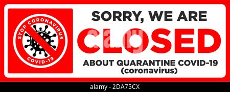 Office is temporarily closed by the coronavirus sign in the color of bacteriological danger. Information warning sign about quarantine measures in pub Stock Vector