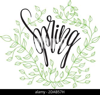 Hand lettering spring with green branches. Template greeting card, poster. Stock Vector