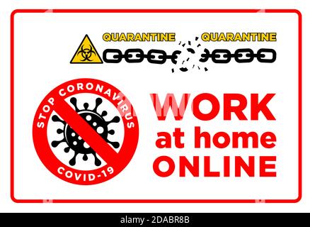 Quarantine chain COVID-19 remote work via the Internet. Stop coronavirus. Stay safe, work at home. Illustration, vector Stock Vector