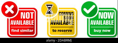 Product available now, coming soon and not available icons for web or print use. Illustration, vector on transparent background Stock Vector