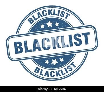 blacklist stamp. blacklist sign. round grunge label Stock Vector