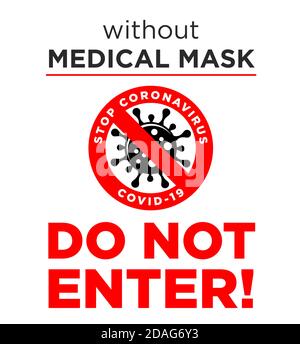 Quarantine warning sign prohibiting entry to the territory without a medical mask. Stop coronavirus COVID-19. Illustration, vector Stock Vector
