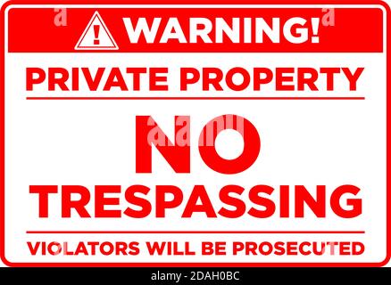 Red warning prohibition sign. Private property, no trespassing. Illustration, vector Stock Vector