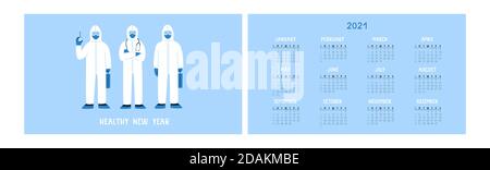 Happy healthy New Year 2021. Horizontal calendar template. Week starts on Sunday. Doctor, medical staff in hazmat suit, mask. Vaccination as a Stock Vector