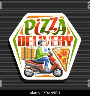 Vector logo for Pizza Delivery, white sticker with illustration of courier in helmet on red motorcycle with pizza boxes, decorative badge for pizzeria Stock Vector