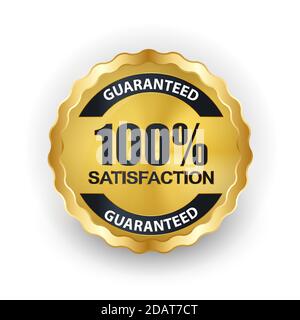 Vector 100 satisfaction guaranteed label on white background Stock Vector