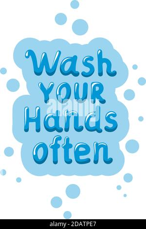 wash your hands often. soap bubble doodle lettering vector. hand drawn illustration. Poster, sticker, badge Stock Vector
