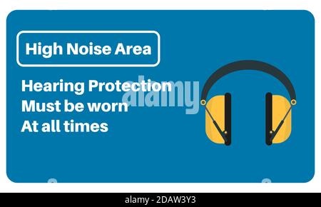 High Noise Area - Hearing Protection must be worn at all times - Vector information sign on a blue background. Stock Vector