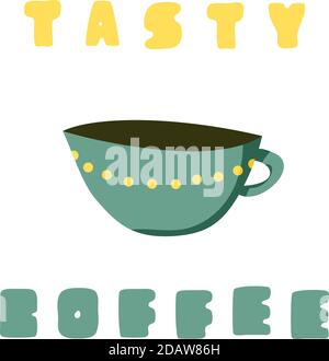 Little green cup with dotted print for tea or coffee. Tasty coffee. Stock Vector