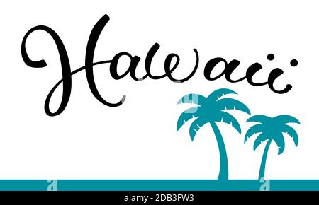 Hand lettering Hawaii with palm trees silhouette. Template for card, poster, print. Stock Vector